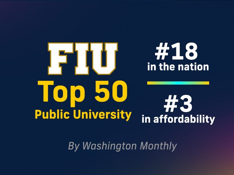 FIU is No. 3 in the nation among public universities; No. 18 for contributing to the public good